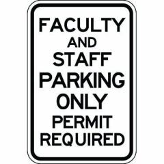 Faculty And Staff Parking Only Permit Required