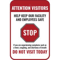 Attention Visitors Stop Do Not Visit Sign