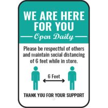 We Are Here For You Sign