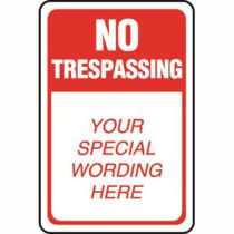 No Trespassing Semi-Custom Sign